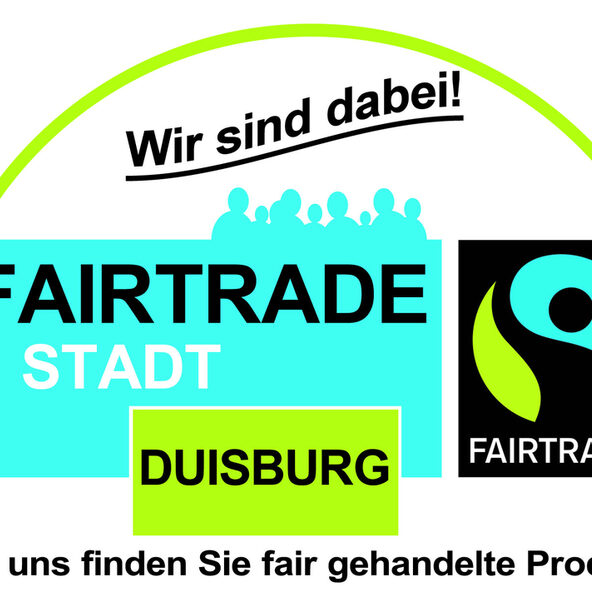 Fairtrade Stadt Duisburg - Wir sind dabei