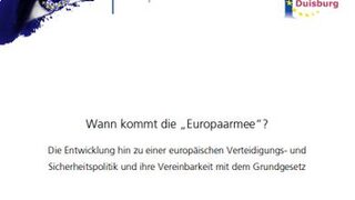 Wann kommt die „Europaarmee“?