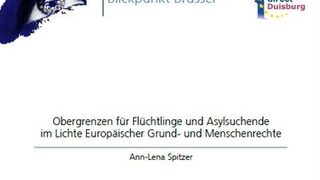 Obergrenzen für Flüchtlinge und Asylsuchende im Lichte Europäischer Grund- und Menschenrechte
