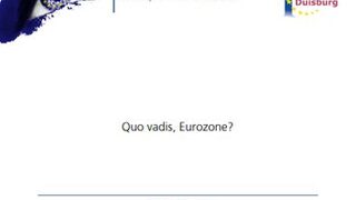 Quo vadis, Eurozone?
