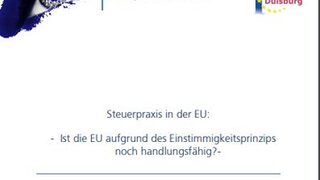 Steuerpraxis in der EU - Ist die EU aufgrund des Einstimmigkeitsprinzips noch handlungsfähig?