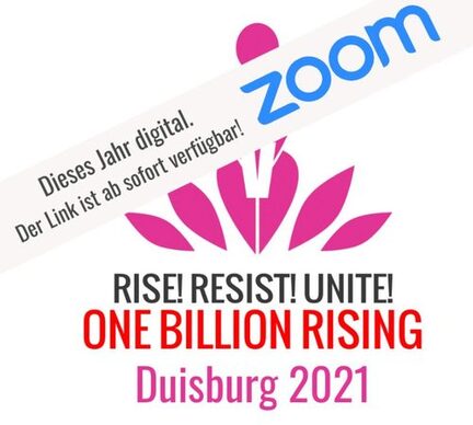 Plakat mit dem Text: Rise!Resist!Unite! One Billion Rising 2021. Dieses Jahr digital.