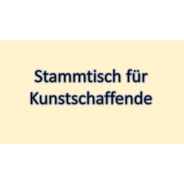 Schriftzug Stammtisch für Kunstschaffende