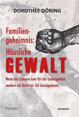 Buchdeckel Familiengeheimnis: Häusliche Gewalt